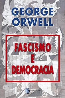 Fascismo e Democracia George Orwell